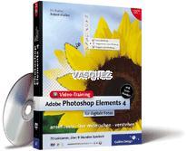 Adobe Photoshop Elements 4 für digitale Fotos